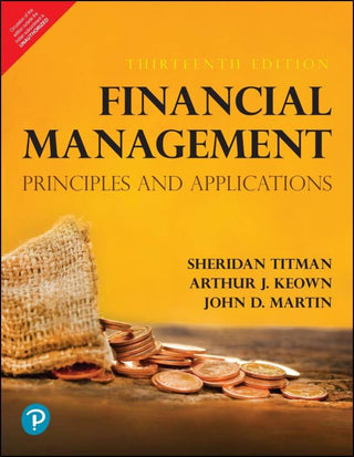 Financial Management: Principles And Applications, 13e