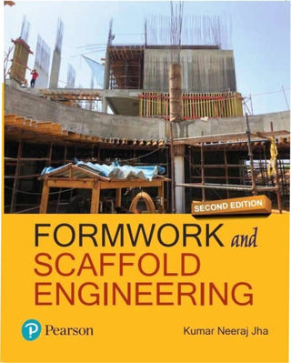 Formwork and Scaffold Engineering, 2e