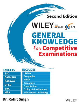 Wiley's ExamXpert General Knowledge for Competitive Examinations, 2ed
