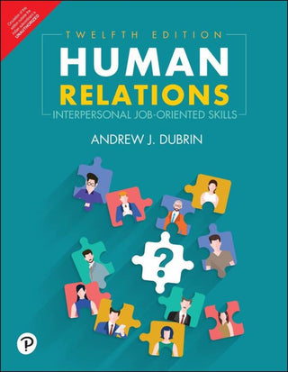 Human Relations: Interpersonal Job-Oriented Skills, 12e