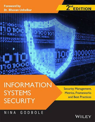 Information Systems Security: Security Management, Metrics, Frameworks and Best Practices, 2ed, w/cd | e | k