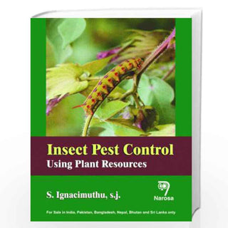 Insect Pest Control: Using Plant Resources