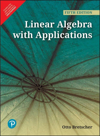 Linear Algebra with Applications, 5/e