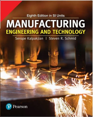 Manufacturing Engineering and Technology, 8e in SI Units
