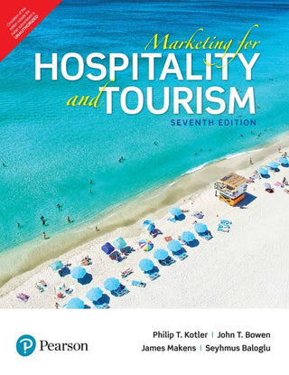 Marketing for Hospitality and Tourism, 7e