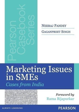Marketing Issues in SMEs: Cases from India, 1e