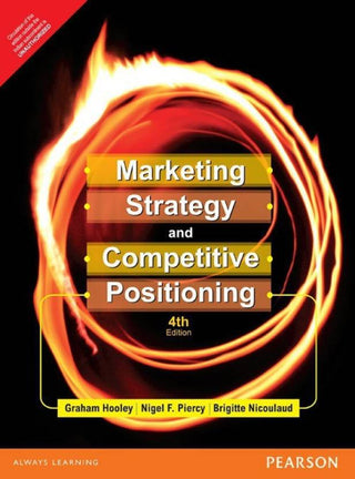 Marketing Strategy and Competitive Positioning, 4e