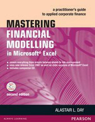 Mastering Financial Modelling in Microsoft Excel: A practitioner’s
guide to applied corporate finance, 2e