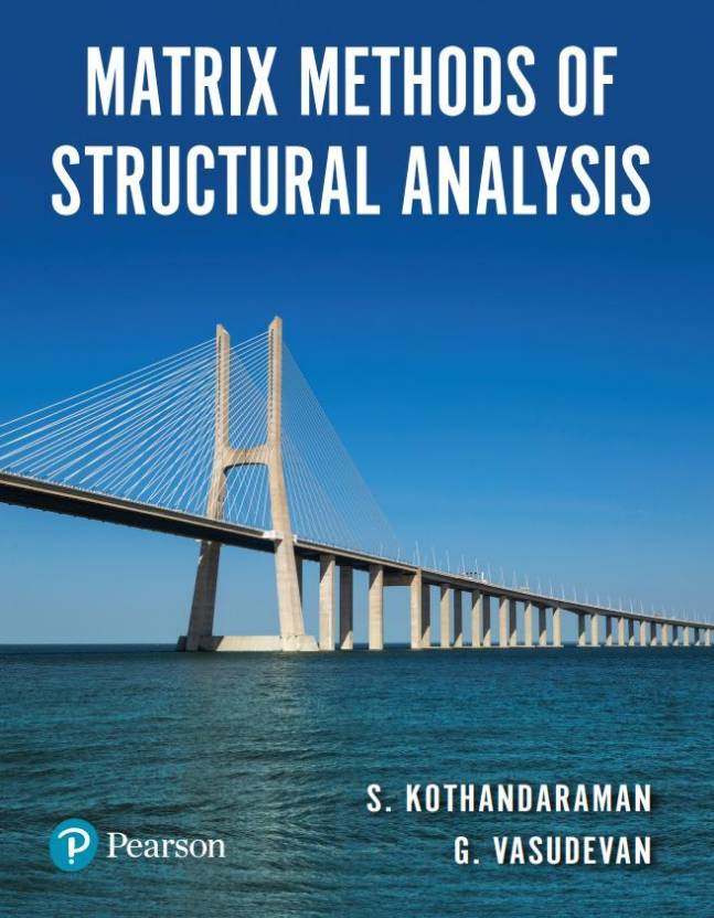 Matrix Methods of Structural Analysis, 1e – BookStation