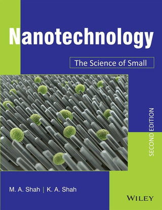 Nanotechnology: The Science of Small , 2ed | e | k