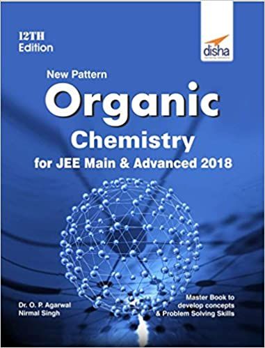 New Pattern Organic Chemistry for JEE Main & JEE Advanced 12th