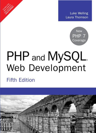 PHP and MySQL Web Development, 5/e