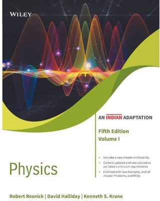 Physics, Vol 1, 5ed , An Indian Adaptation