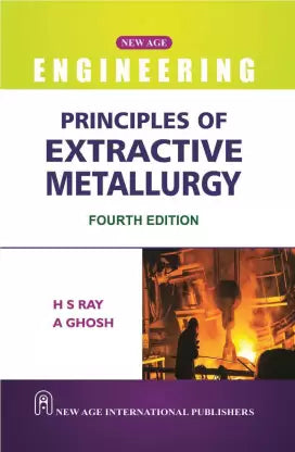 Principles Of Extractive Metallurgy (Second Edition)