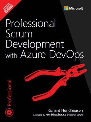 Professional Scrum Development with Azure DevOps, 1/e