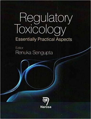 Regulatory Toxicology: Essentially Practical Aspects
