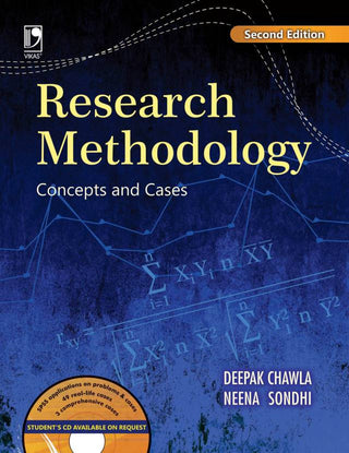 RESEARCH METHODOLOGY: CONCEPTS AND CASES, 2ND EDITION