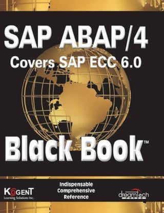 SAP ABAP / 4 (Covers SAP ECC 6.0) Black Book