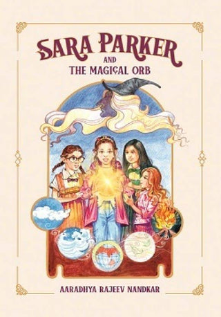 SARA PARKER AND THE MAGICAL ORB