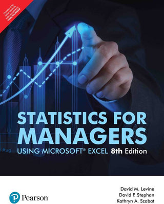 Statistics for Managers, Using Microsoft Excel, 8e