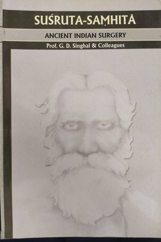 SUSRUTA SAMHITA (ANCIENT INDIAN SURGERY) 1-3 Volume Set