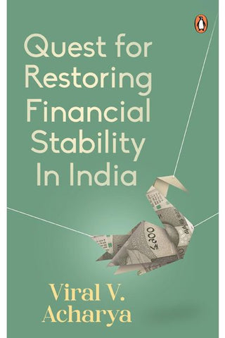 Quest for Restoring Financial Stability in India