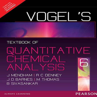 Vogel’s Quantitative Chemical Analysis, 6e