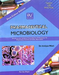 Pharmaceutical Microbiology (Theory Cum Practical)