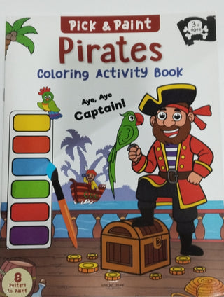 Pick And Paint Pirates Coloring Activity Book Ages 3+