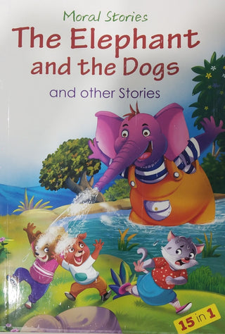 Moral Stories The Elephant And The Dogs