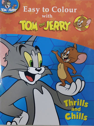 Easy To Colour With Tom And Jerry (Thrills And Chills)