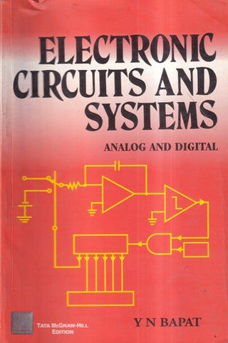 Electronic Circuits And Systems Analog And Digital