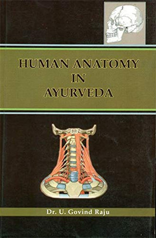 HUMAN ANATOMY IN AYURVEDA