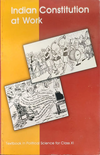 Indian Constitution At Work Textbook In Political Science For Class XI
