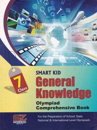 Smart Kid General Knowledge Olympiad Comprehensive Book Class 7