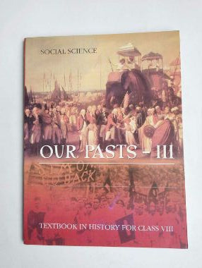 Our Pasts - III Textbook In History For Class VIII