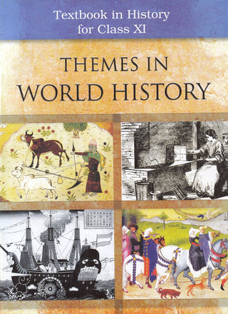 Themes In World History Textbook In History For Class XI