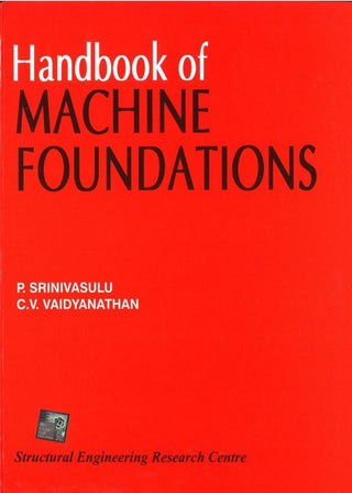 Handbook Of Machine Foundations