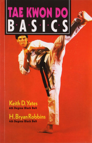 TAE KWON DO B. A. S. I. C. S
