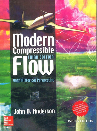 Modern Compressible Flow With Historical Perspective