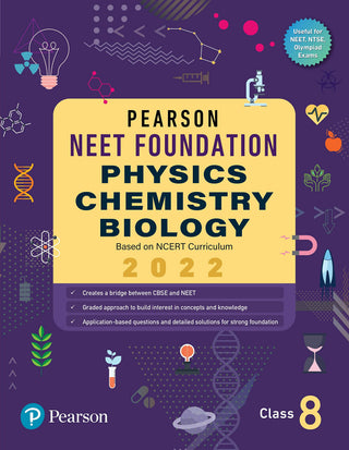 NEET फाउंडेशन भौतिकशास्त्र रसायनशास्त्र जीवशास्त्र NCERT अभ्यासक्रम 2022 इयत्ता 8 वर आधारित