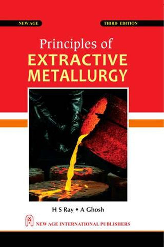 Principles Of Extractive Metallurgy