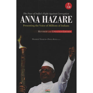 The Face Of India's Fight Against Corruption Anna Hazare