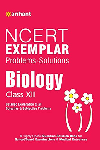 NCERT Exemplar Problems - Solutions Biology Class XII