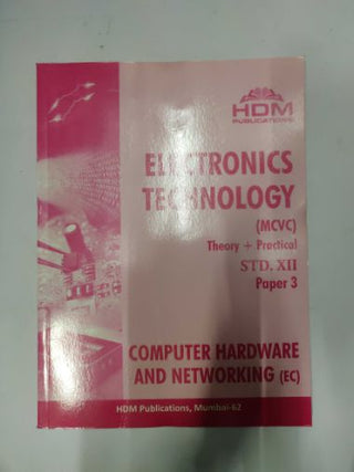 Electronic Technology (MCVC) Theory +Practical Standard XII Paper - 3