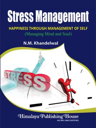 Stress Management Happiness Through Management Of Self