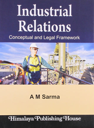 Industrial Relations Conceptul And Legal Framework