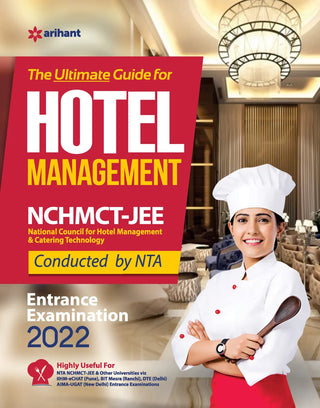 The Ultimate Guide For Hotel Management NCHMCT-JEE Conducted By NTA Entrance Examination 2022