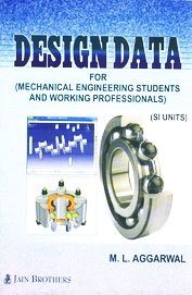 Design Data (For Mechanical Engineering Students And Working Professionals)