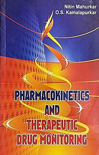 Pharmacokinetics And Therapeutic Drug Monitoring